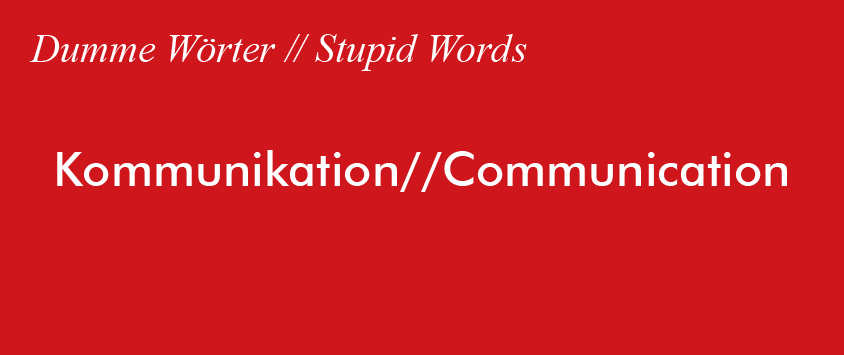 Dumme Wörter Kommunikation
